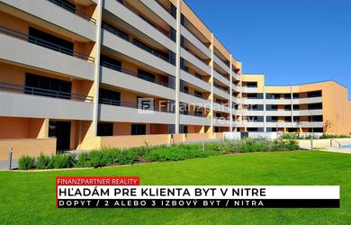 Dopyt - 2 alebo 3 izbový byt, Nitra